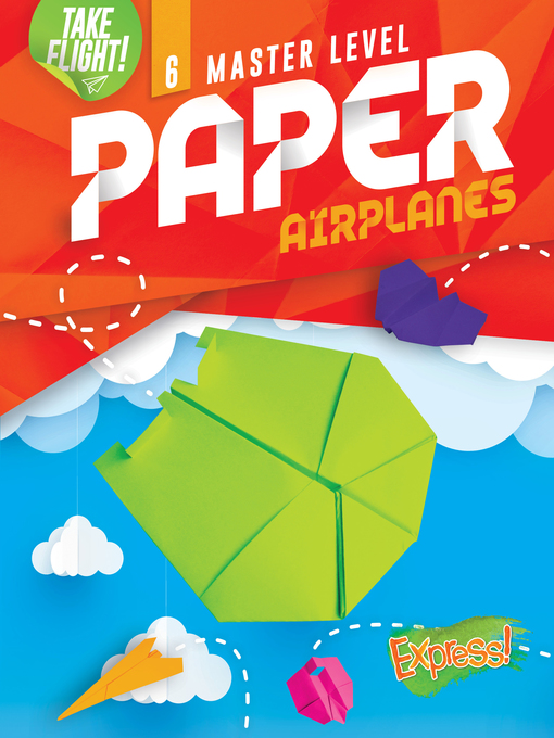 Title details for Master Level Paper Airplanes by Jennifer Sanderson - Available